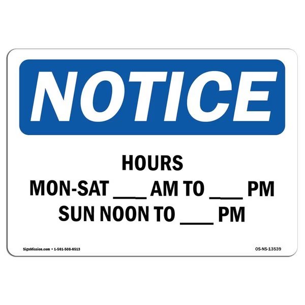 Safety Sign, OSHA Notice, 18